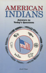 AMERICAN INDIANS: ANSWERS TO TODAY’S QUESTIONS