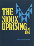 THE SIOUX UPRISING OF 1862