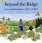 Beyond the Ridge, by Paul Goble