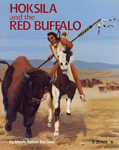 Hoksila and the Red Buffalo, by Moses Nelson Big Crow