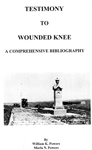 TESTIMONY TO WOUNDED KNEE